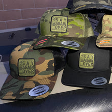 Load image into Gallery viewer, Say Again Over patch on Multicam Hats