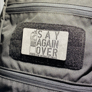 say again over, velcro morale patch